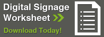 Digital Signage Worksheet